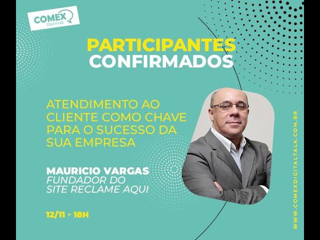 Atendimento ao cliente como chave para o sucesso da sua empresa com Maurício Vargas (Reclame aqui)