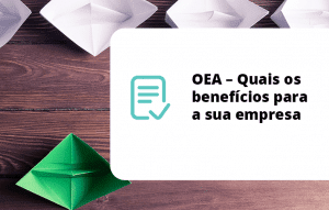Read more about the article OEA – Quais os benefícios para a sua empresa