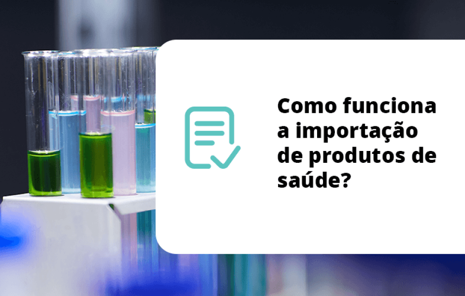 Como funciona a importação de produtos de saúde?