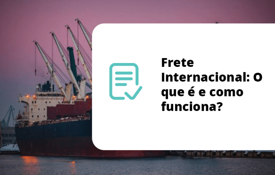 Frete Internacional: O que é e como funciona?